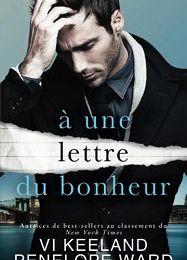 A une lettre du bonheur, Vi Keeland et Penelope Ward