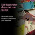 A La Découverte de cent et une pièces : répertoire critique du théâtre contemporain pour la jeunesse