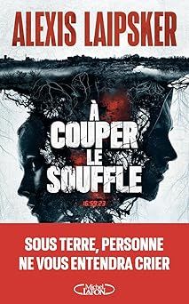 a couper le souffle - alexis laipsker
