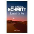 La nuit de feu Eric Emmanuel Schmitt