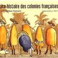 ~ Petite histoire des colonies françaises, tome 1 : L'Amérique française - Grégory Jarry & Otto T.