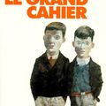 Le Grand Cahier, Agota Kristof