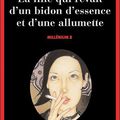 "Millénium 2 - La fille qui rêvait d'un bidon d'essence et d'une allumette" de Stieg Larsson