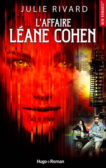 L'affaire Leane Cohen - julie rivard