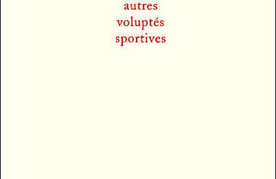 DELERME Philippe / La tranchée d'Arenberg et autres voluptés sportives.