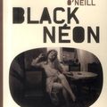 O'NEILL Tony / Black Néon.