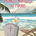 Vacances mortelles au paradis