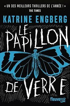 Le papillon de verre de Katrine Engberg