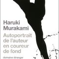 Autoportrait de l'auteur en coureur de fond, d'Haruki Murakami (2007)