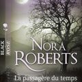 La passagère du temps / L'homme du futur -Nora Roberts