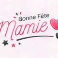 Bonne fête Mamie