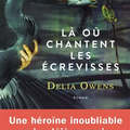 Là où chantent les écrevisses de Delia Owens