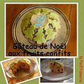 Gateau de Noël aux fruits confits