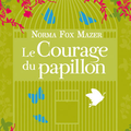 Le courage du papillon