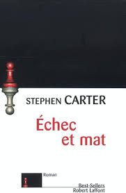 Échec et mat de Stephen Carter