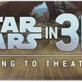 La saga Star Wars en 3D dès 2012