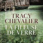 La Fileuse de verre de Tracy Chevalier - Editions Table Ronde