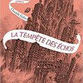 La passe-miroir, tome 4, La tempête des échos, de Christelle Dabos (coup de coeur)