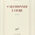 S'abandonner à vivre - Sylvain Tesson