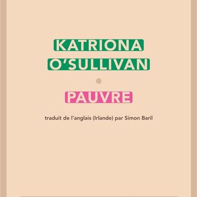 O'SULLIVAN Katriona / Pauvre.
