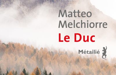 "Le Duc" - notre coup de cœur litteraire du moment!!