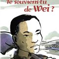 Te souviens tu de Wei, un bel album documentaire hommage à des travailleurs chinois..