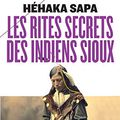 Les rites secrets des indiens sioux 