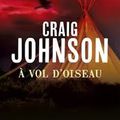 A Vol D'Oiseau de Craig Johnson