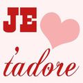 Je t'adore