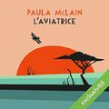 Paula Mc Lain - "L'aviatrice".