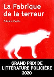 La fabrique de la terreur de Frédéric Paulin
