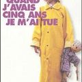 Quand j'avais cinq ans, je m'ai tué de Howard Buten