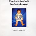 L'enfant à l'endroit, l'enfant à l'envers