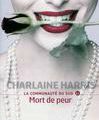 Charlaine Harris, Mort de peur, La Communauté du Sud, tome 11