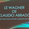 LE WAGNER DE CLAUDIO ABBADO