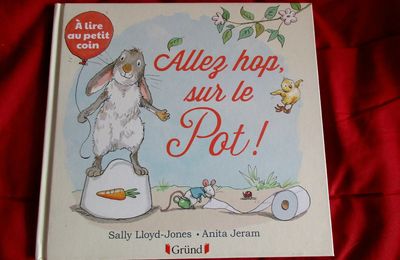 Allez hop, sur le pot! -Sally Lloyd-Jones & Anita Jeram.