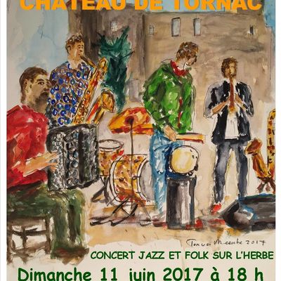 Concert Jazz et Folk au château de Tornac le 11 juin 2017