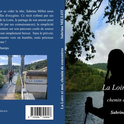 Couverture livre La Loire et moi, chemin de rencontres 