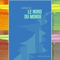 Nathalie Yot - Le nord du monde