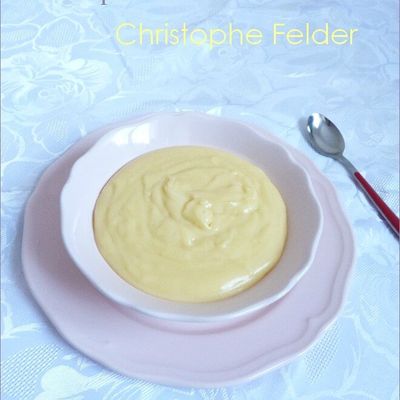 Crème pâtissière extra de Christophe Felder