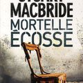 Mortelle Ecosse, Stuart Macbride, Michel Lafon (roman policier)