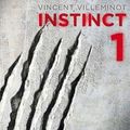 [Coup de cœur] Instinct de Vincent Villeminot (AD VIL)