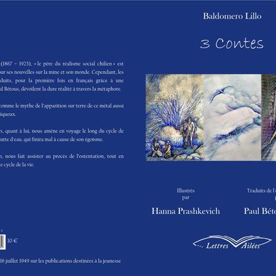 3 Contes de Baldomero Lillo (L'Or, Les neiges éternelles et Irrédemption) - ILLUSTRÉS !