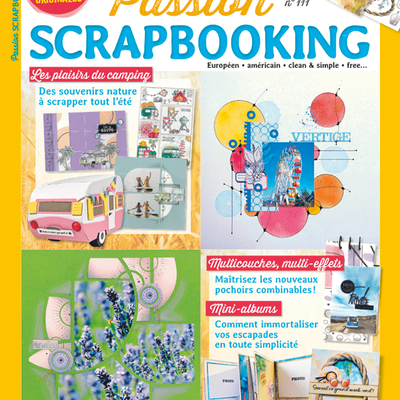 Passion Scrapbooking n°111 est sorti !