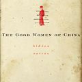 The Good Women of China: Hidden Voices (Xinran)