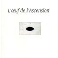 L'œuf de l'Ascension