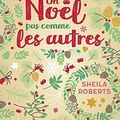 Sheila ROBERTS : Un Noël pas comme les autres