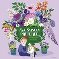 MA SAISON PREFEREE - ALICE CHEVALIER - THIBAULT CHEVALIER : EN LIBRAIRIE LE 2 OCTOBRE PROCHAIN !