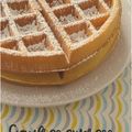 ..Les gaufres express (recette de Marciatack)..