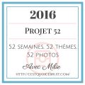 Projet 52 - 2016: Nostalgie